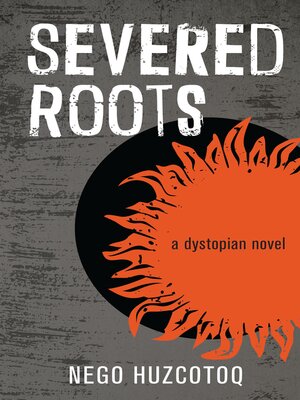 cover image of Severed Roots